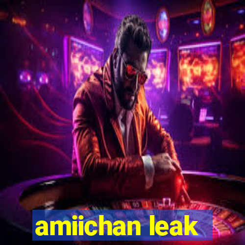 amiichan leak